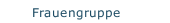 Frauengruppe