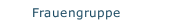 Frauengruppe